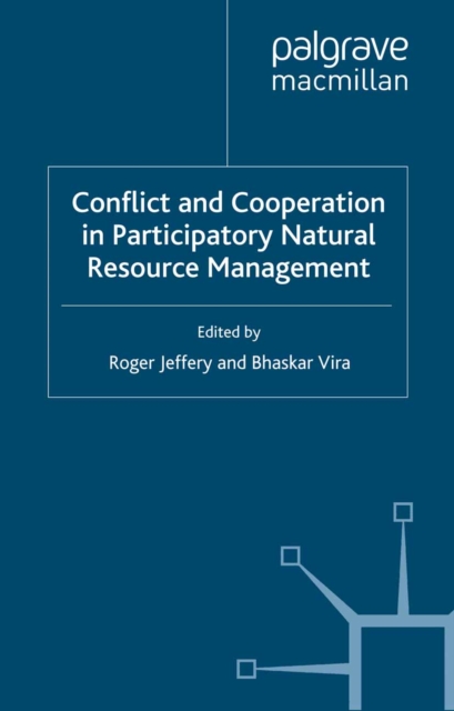 Conflict and Cooperation in Participating Natural Resource Management, PDF eBook