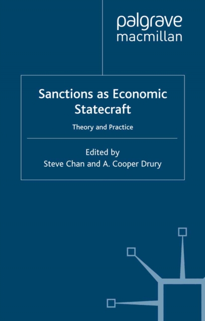 Sanctions as Economic Statecraft : Theory and Practice, PDF eBook