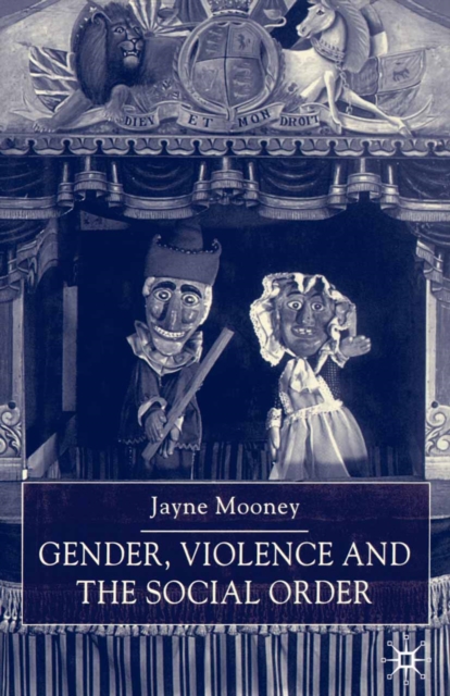Gender, Violence and the Social Order, PDF eBook