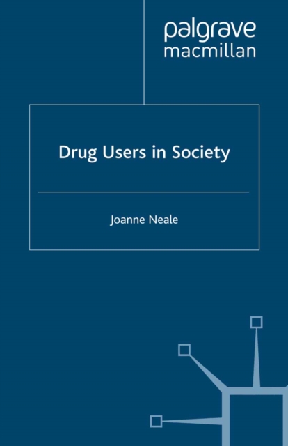 Drug Users in Society, PDF eBook