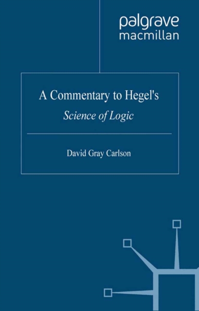 A Commentary to Hegel's Science of Logic, PDF eBook