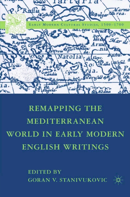 Remapping the Mediterranean World in Early Modern English Writings, PDF eBook