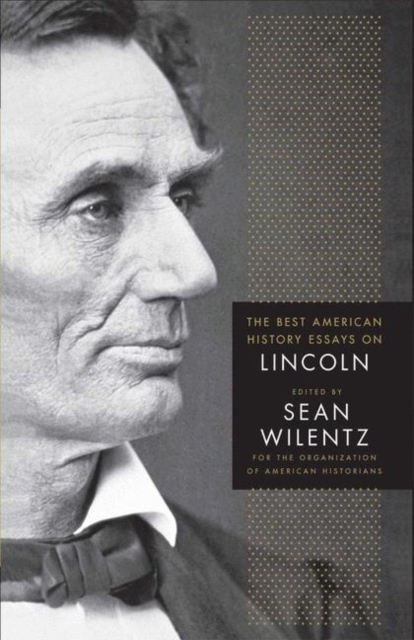 The Best American History Essays on Lincoln, Paperback / softback Book
