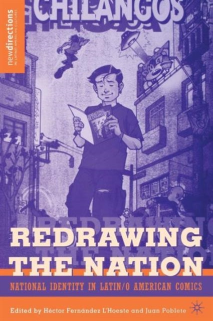 Redrawing The Nation : National Identity in Latin/o American Comics, Paperback / softback Book
