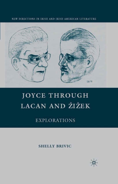 Joyce through Lacan and Zizek : Explorations, PDF eBook