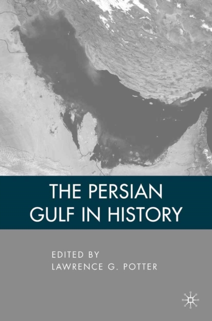 The Persian Gulf in History, PDF eBook