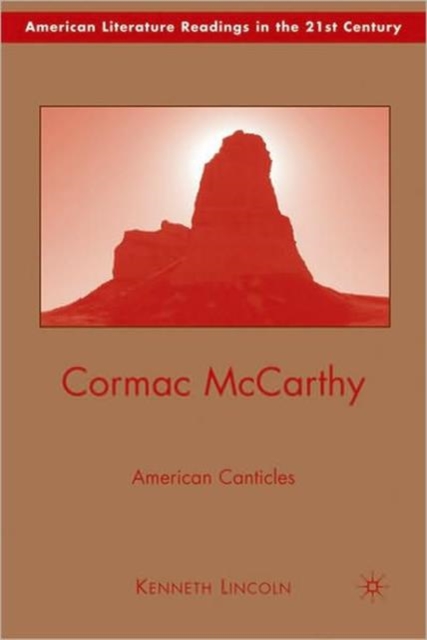 Cormac McCarthy : American Canticles, Paperback / softback Book