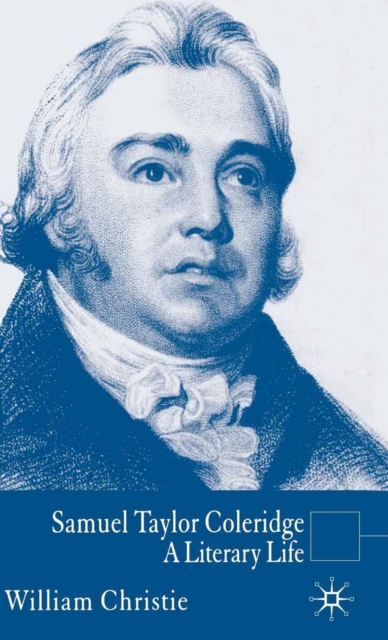 Samuel Taylor Coleridge : A Literary Life, PDF eBook