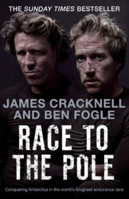 Race to the Pole : Conquering Antarctica in the world's toughest endurance race, EPUB eBook