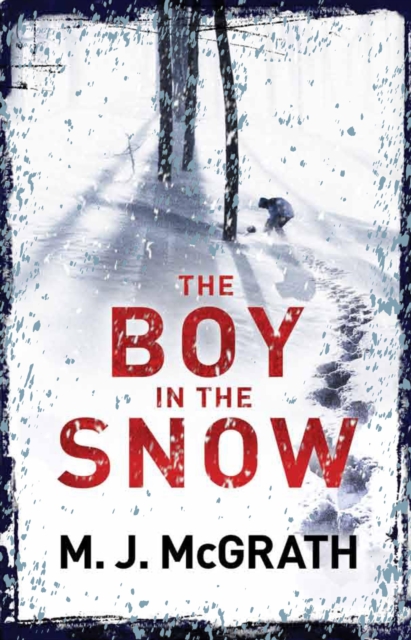 The Boy in the Snow, Hardback Book