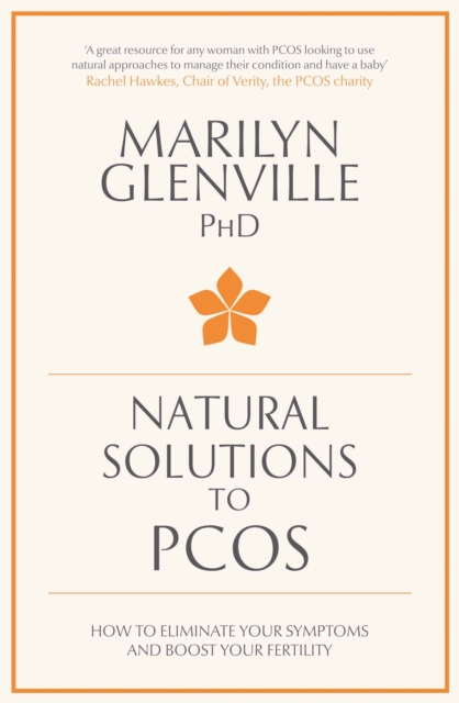 Natural Solutions to PCOS : How to eliminate your symptoms and boost your fertility, EPUB eBook