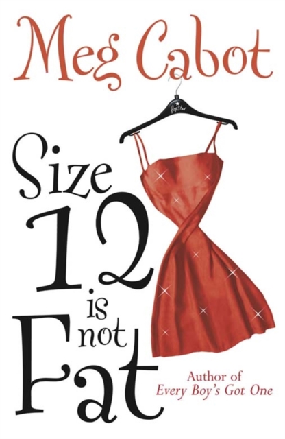 Size 12 is Not Fat, Paperback / softback Book