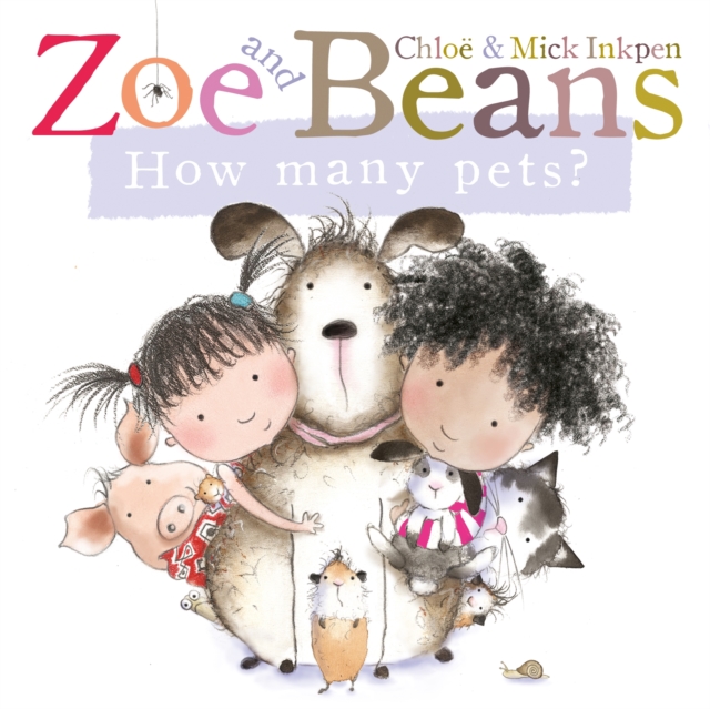 Zoe and Beans: How Many Pets?, Board book Book