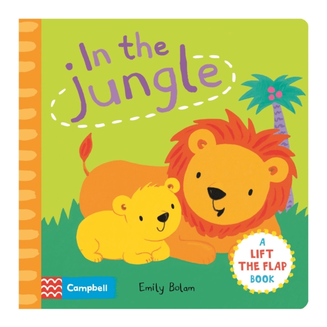 Peekabooks: In the Jungle : A Lift-the-flap Board Book, Board book Book