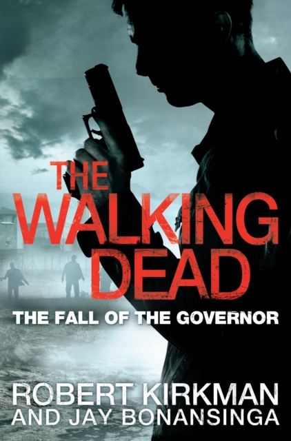 The Fall of the Governor Part One, EPUB eBook