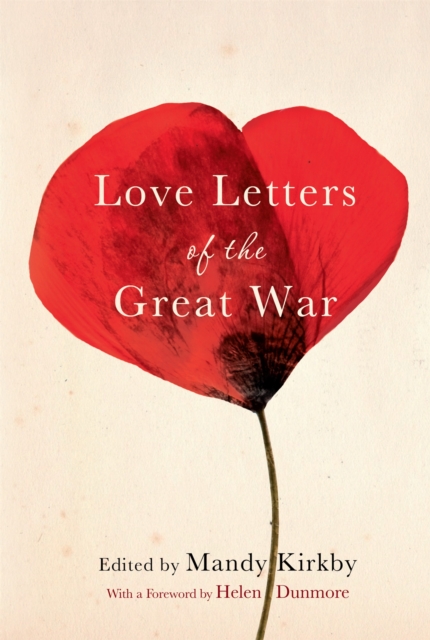 Love Letters of the Great War, Hardback Book