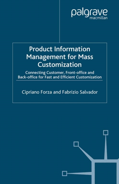 Product Information Management for Mass Customization : Connecting Customer, Front-office and Back-office for Fast and Efficient Customization, PDF eBook
