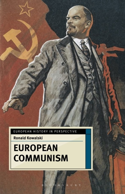 European Communism : 1848-1991, PDF eBook
