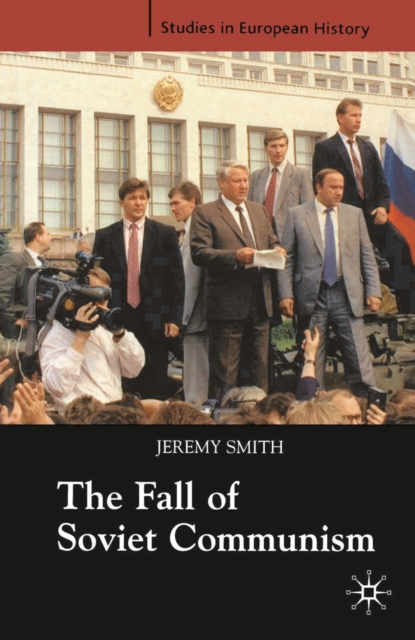 The Fall of Soviet Communism, 1986-1991, EPUB eBook