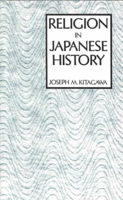 Religion in Japanese History, Paperback / softback Book