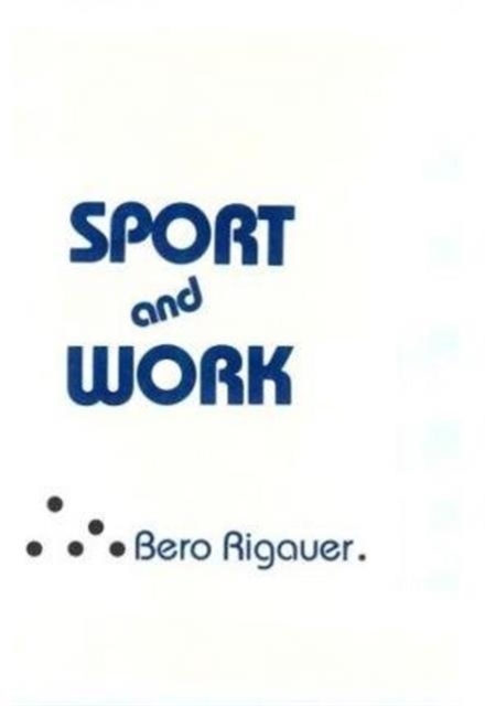 Sport and Work, Hardback Book