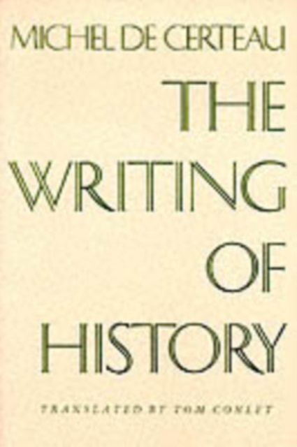 The Writing of History, Paperback / softback Book