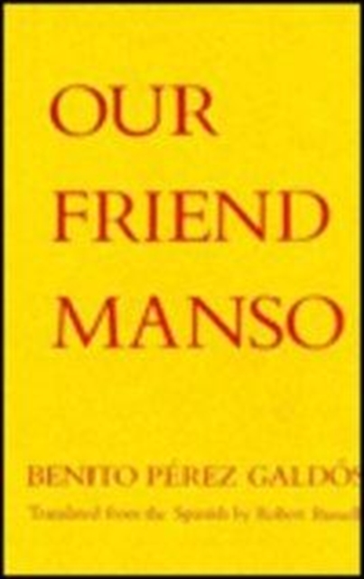 Our Friend Manso, Hardback Book