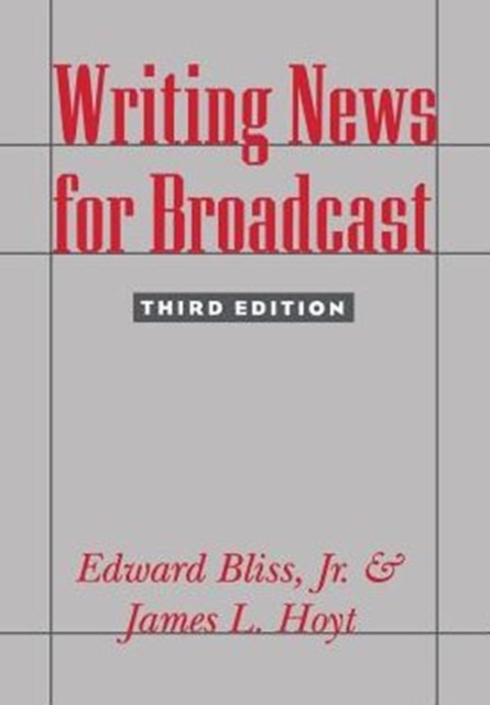 Writing News for Broadcast, Paperback / softback Book