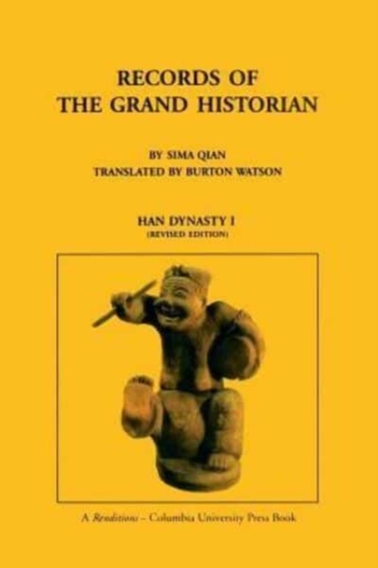 Records of the Grand Historian : Han Dynasty I, Paperback Book