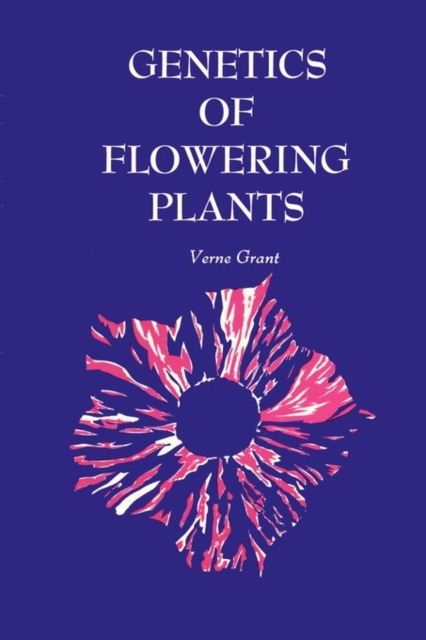Genetics of Flowering Plants, Paperback / softback Book