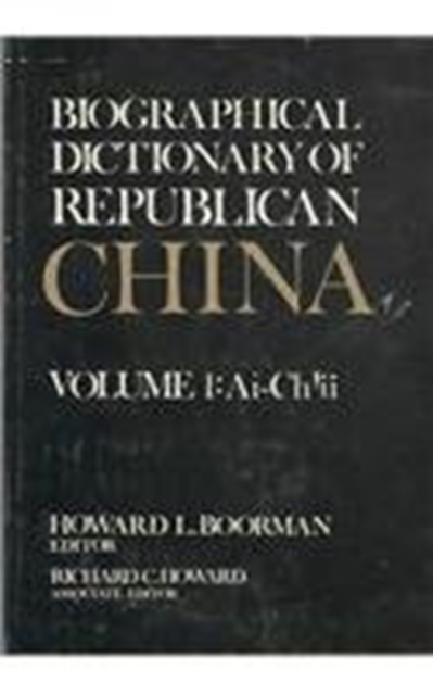 Biographical Dictionary of Republican China, Hardback Book