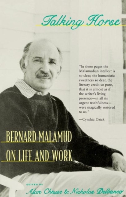 Talking Horse : Bernard Malamud on Life and Work, Paperback / softback Book