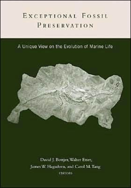Exceptional Fossil Preservation : A Unique View on the Evolution of Marine Life, Paperback / softback Book
