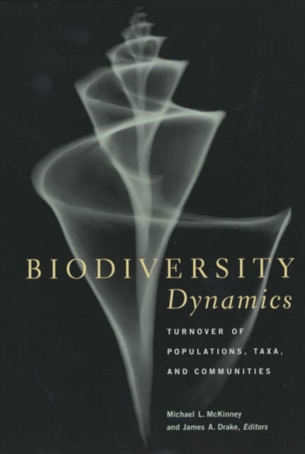 Biodiversity Dynamics : Turnover of Populations, Taxa, and Communities, Paperback / softback Book