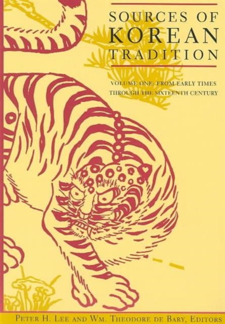 Sources of Korean Tradition : From the Sixteenth to the Twentieth Centuries, Paperback / softback Book