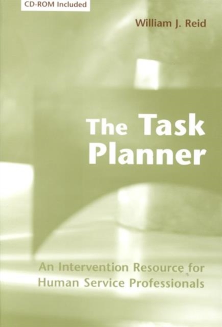 The Task Planner : An Intervention Resource for Human Service Professionals, Paperback / softback Book