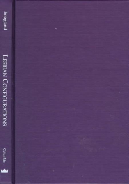 Lesbian Configurations, Hardback Book