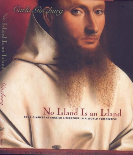 No Island Is an Island : Four Glances at English Literature in a World Perspective, Hardback Book