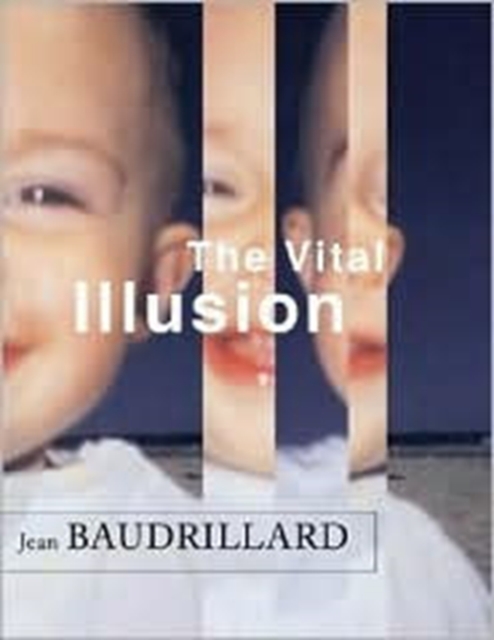 The Vital Illusion, Hardback Book