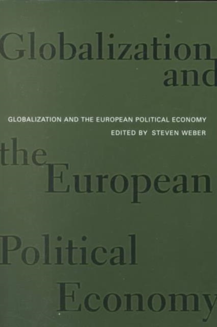 Globalization and the European Political Economy, Paperback / softback Book