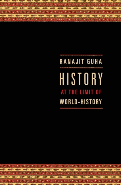 History at the Limit of World-History, Paperback / softback Book