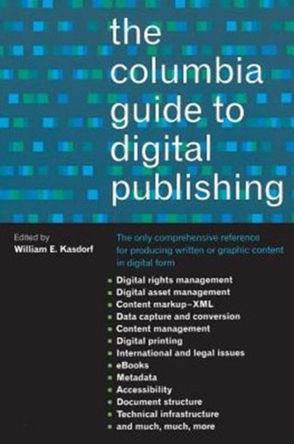 The Columbia Guide to Digital Publishing, Paperback / softback Book