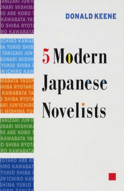 Five Modern Japanese Novelists, Paperback / softback Book