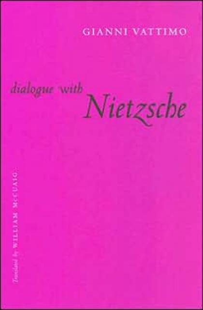 Dialogue with Nietzsche, Hardback Book