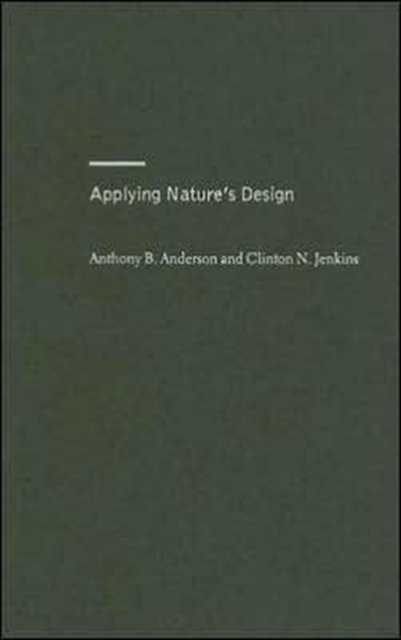 Applying Nature's Design : Corridors as a Strategy for Biodiversity Conservation, Hardback Book