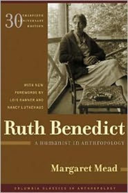 Ruth Benedict : A Humanist in Anthropology, Hardback Book