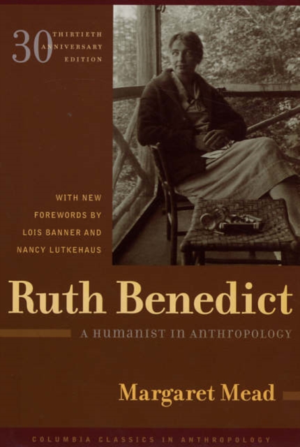 Ruth Benedict : A Humanist in Anthropology, Paperback / softback Book