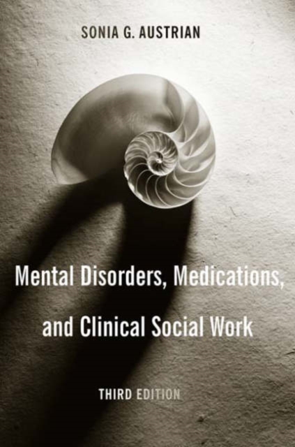 Mental Disorders, Medications, and Clinical Social Work, Hardback Book