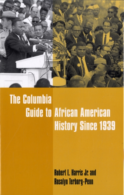 The Columbia Guide to African American History Since 1939, Paperback / softback Book