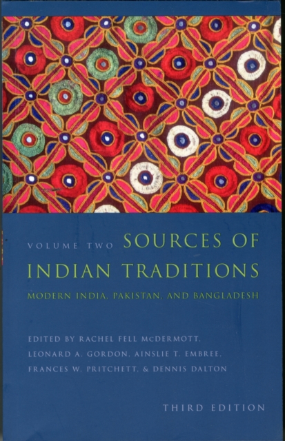Sources of Indian Traditions : Modern India, Pakistan, and Bangladesh, Paperback / softback Book